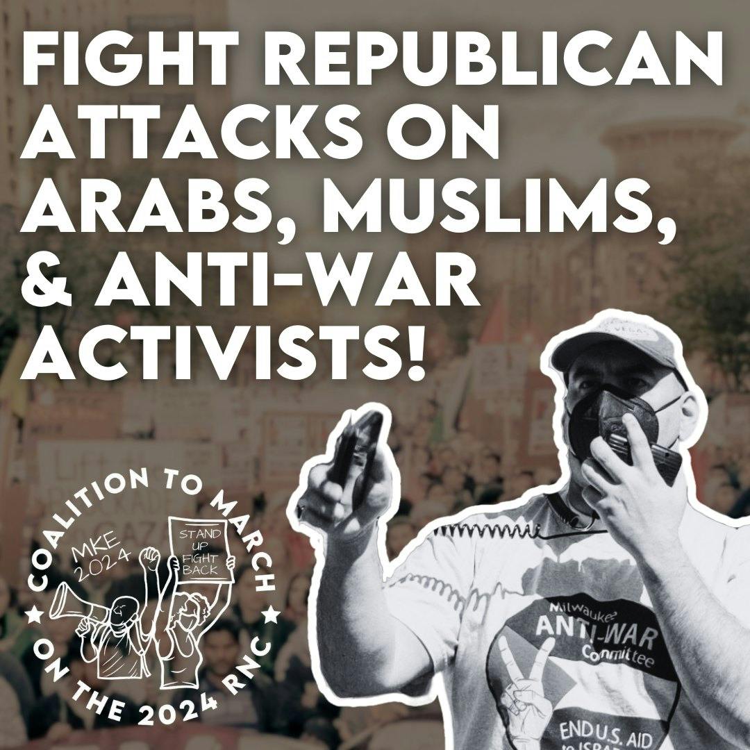 Fight attacks on Arabs, Muslims, and Anti-War Activists!